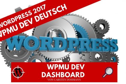 WordPress 2017 -  WPMU DEV Deutsch - Das WPMU DEV Dashboard