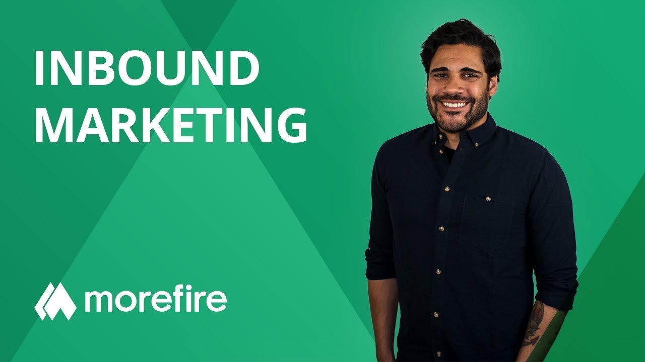 Inbound Marketing mit morefire - Definition & Relevanz