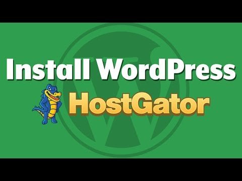 How to Install WordPress on HostGator in 2018 (Step-by-Step Tutorial)