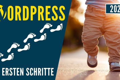 WordPress - die ersten Schritte ✅