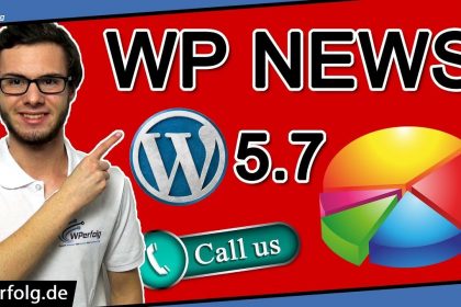 NEWS: WordPress 5.7, Webdesign Trends 2021, Perfekte Button Farbe?, WP File Manager Sicherheitslücke