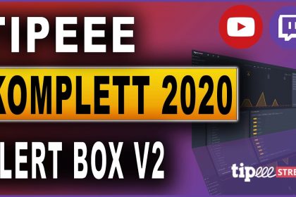 Tipeeestream Komplettkurs 2020: #03 Alert Box V2