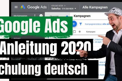 Google Ads Tutorial 2020 Deutsch / Grundlagen & Anleitung zu Google Anzeigen schalten & optimieren