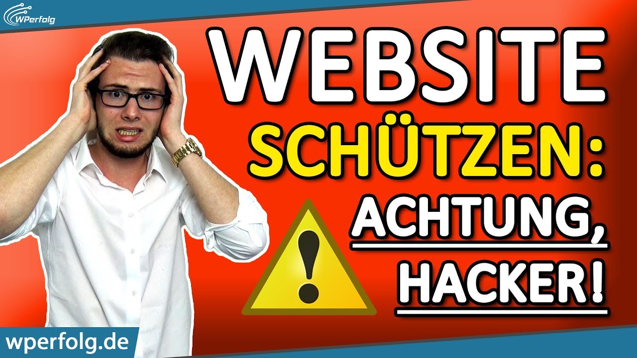 WEBSITE SICHERHEIT (2021): 3+2 Tipps Für Eine Sichere WordPress Website | Deutsch/German | WPerfolg