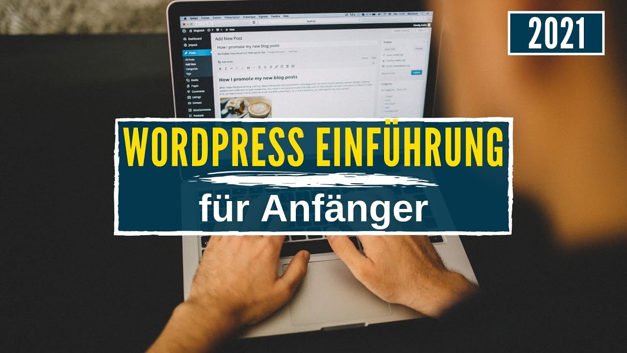 WordPress Einführung für Anfänger ✅ KOMPLETT auf Deutsch ✅