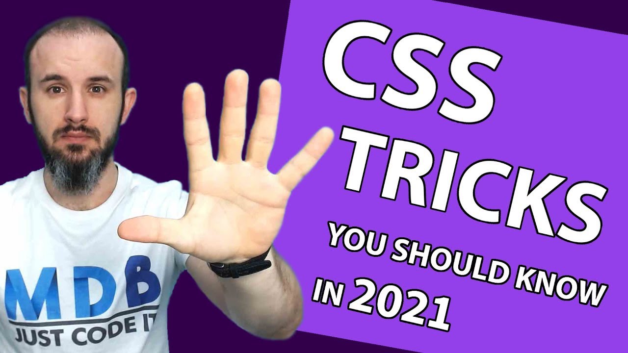 5 CSS tricks every Web Developer should know in 2021