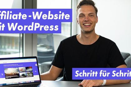 Affiliate Website mit WordPress erstellen - Schritt-für-Schritt Anleitung 2021