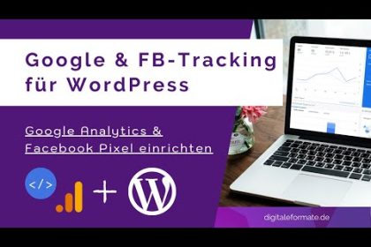 Google Analytics & Facebook Pixel in WordPress einrichten | ohne Plugin (2021)
