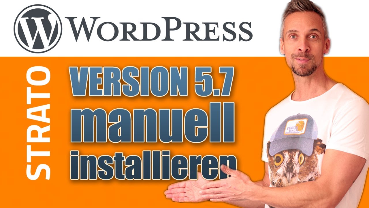 Manuelle WordPress 5.7 Installation + Strato + mit Domain verbinden + SSL einrichten | Anfänger