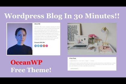 OceanWP Wordpress Theme Blog Tutorial | Best Free Wordpress Theme 2021?!