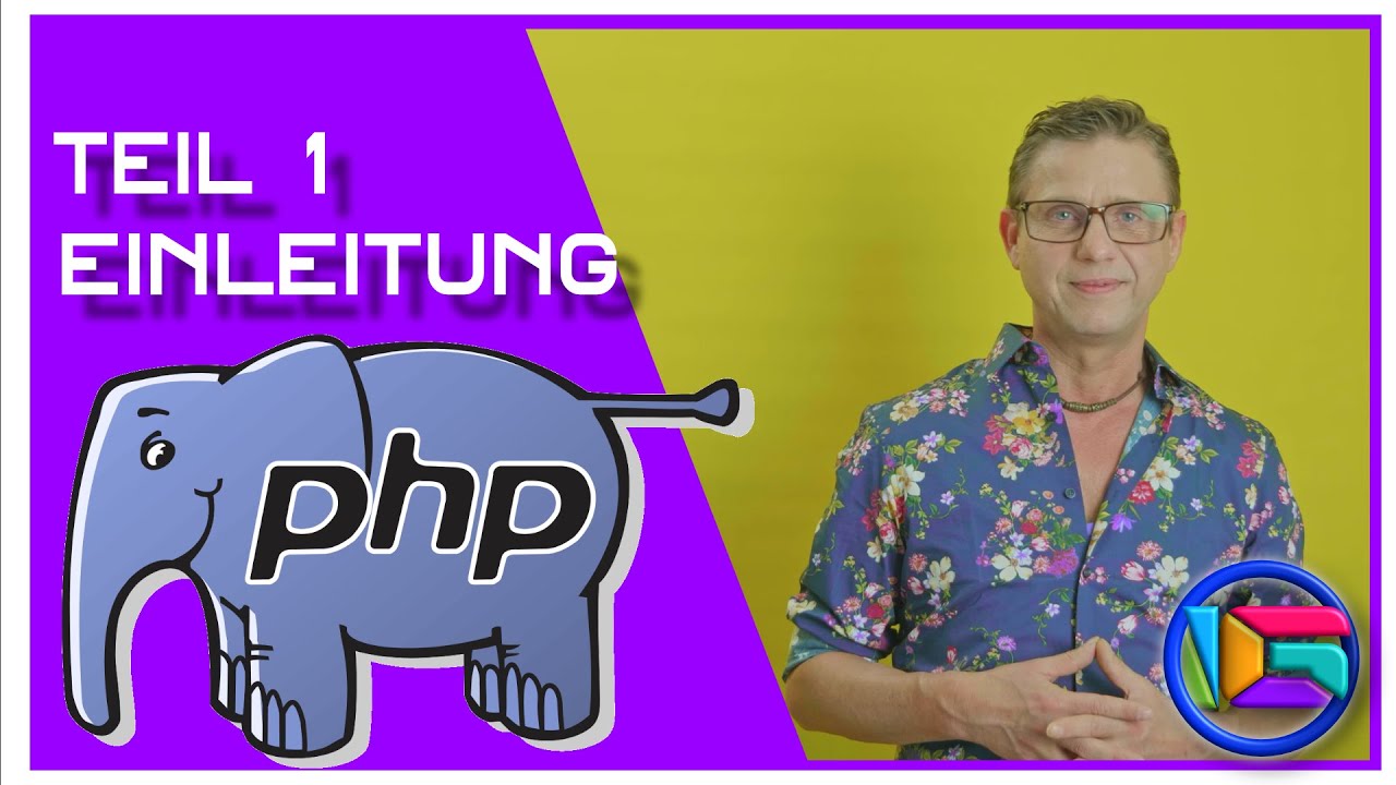 PHP 7.4  Teil 1, Grundlagen