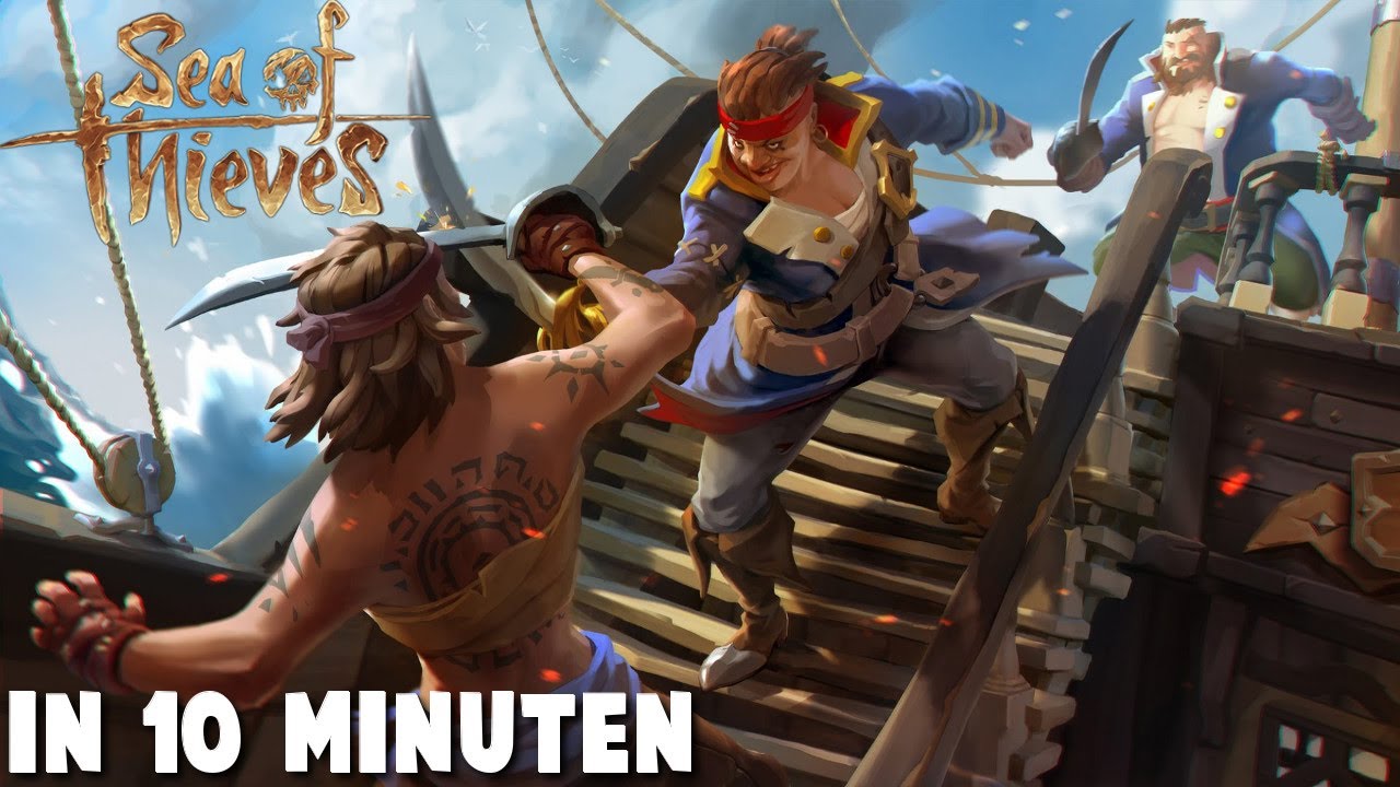 Sea of Thieves in 10 Minuten!