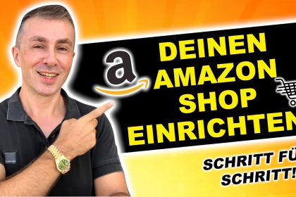 Amazon Seller Central Account erstellen! Schritt für Schritt zum Shop!