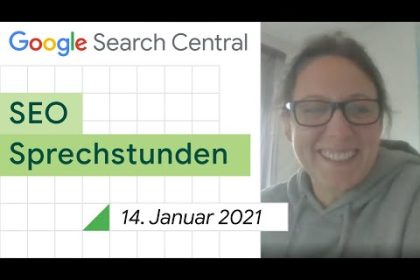 German / Google SEO Sprechstunden auf Deutsch vom 14. Januar 2021