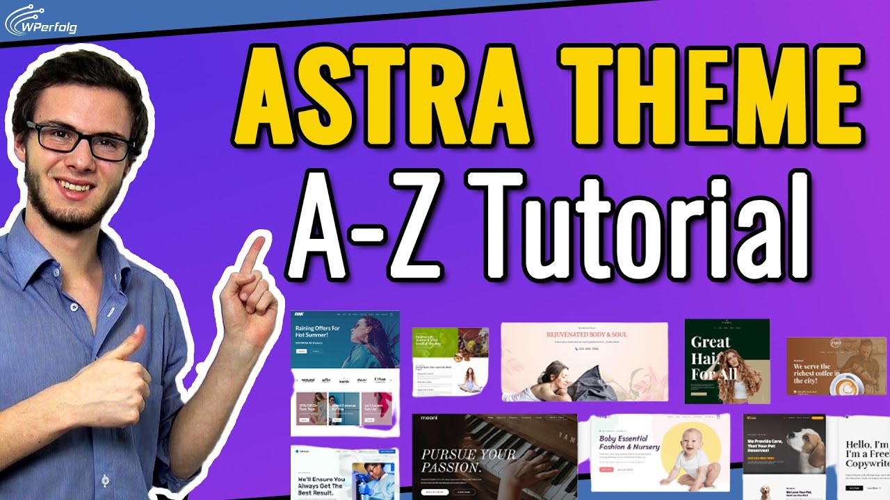 Astra Theme Tutorial (2021): Komplette A-Z Anleitung Für Einsteiger | WordPress Tutorial Deutsch