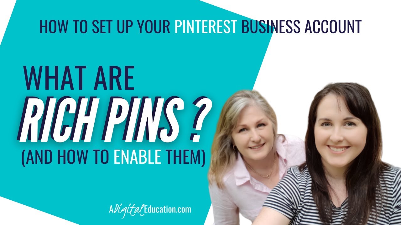 What Are Rich Pins? And How To Set Up Rich Pins on Pinterest 2020