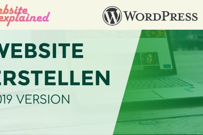 WordPress Website Erstellen 2019 - Schritt Für Schritt Zur Eigenen Homepage / Blog