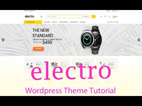 electro wordpress theme tutorial | how to create  eCommerce website using electro theme