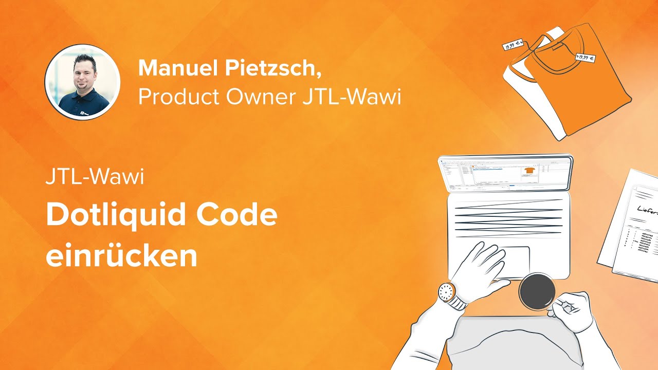 DotLiquid Code einrücken - JTL-Wawi Expert