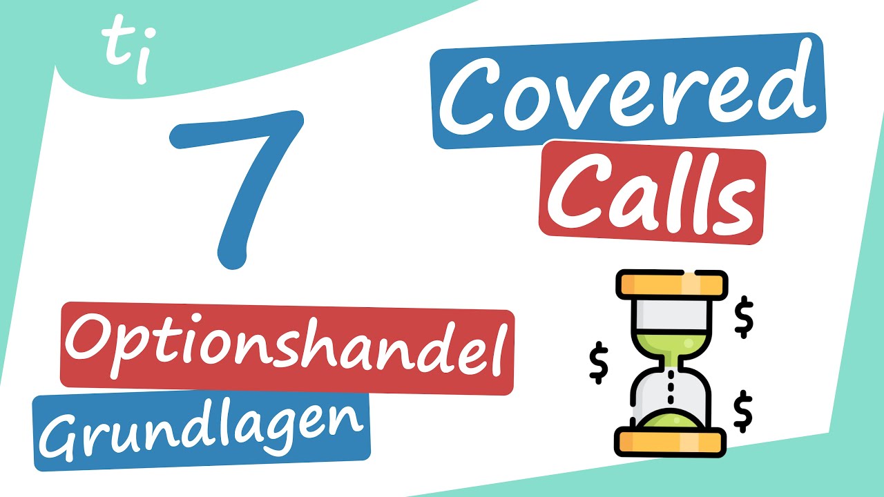 Covered Calls - Optionshandel Grundlagen Kurs 07 - TrendInvestment