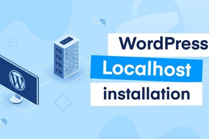 How to Install WordPress on Localhost- The Easiest Way [2022]