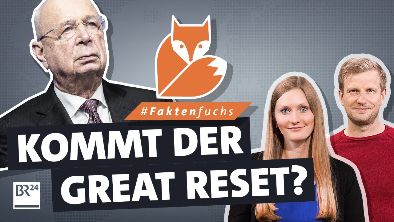 Klaus Schwab und der Great Reset: Was passiert wirklich? | #Faktenfuchs | BR24