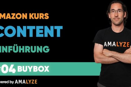 #04 Die BuyBox - Einkaufswagenfeld! - Amazon Kurs von A bis Z - Einführung in Amazon - AMALYZE