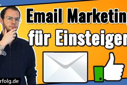 Email Marketing für Anfänger (2022) | Einfaches Grundlagen Tutorial + Top-Strategie [Deutsch]