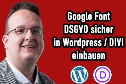 Google Font DSGVO sicher in WordPress DIVI einbauen