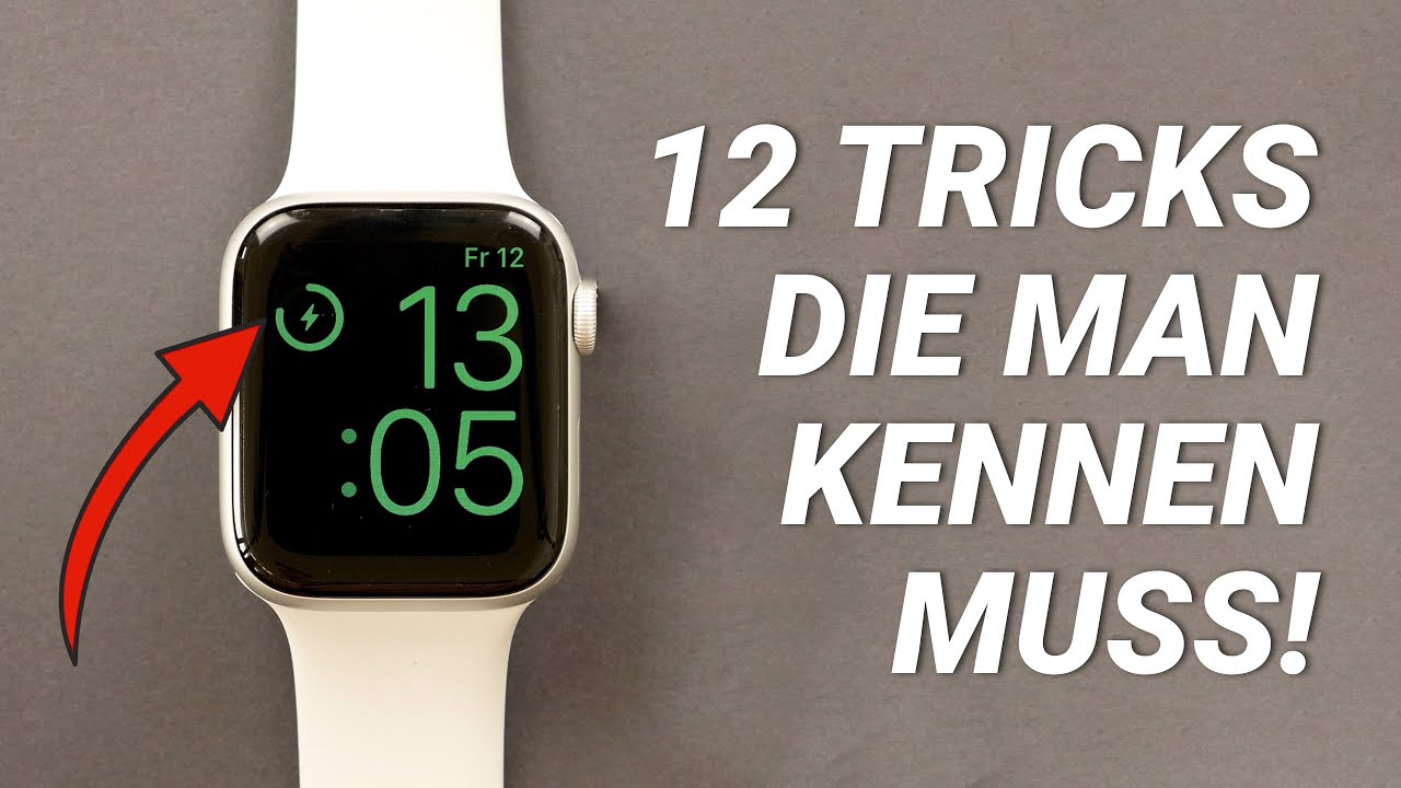Die 12 BESTEN Apple Watch Tipps und Tricks!