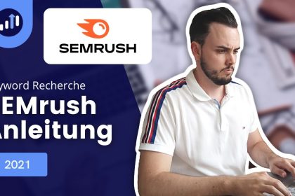 Keyword Recherche mit SEMrush (2021): Anleitung für Anfänger