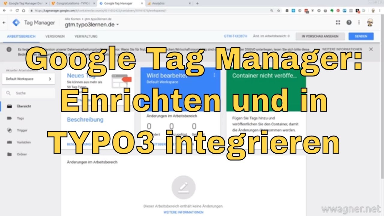 Was ist der Google Tag Manager (Einrichtung und Integration in TYPO3)