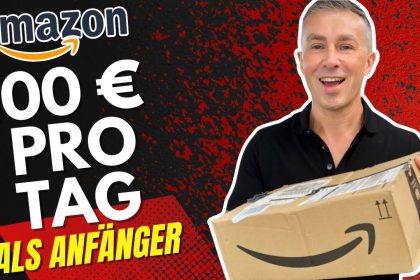 Wie du 100 Euro am Tag mit Amazon FBA verdienst