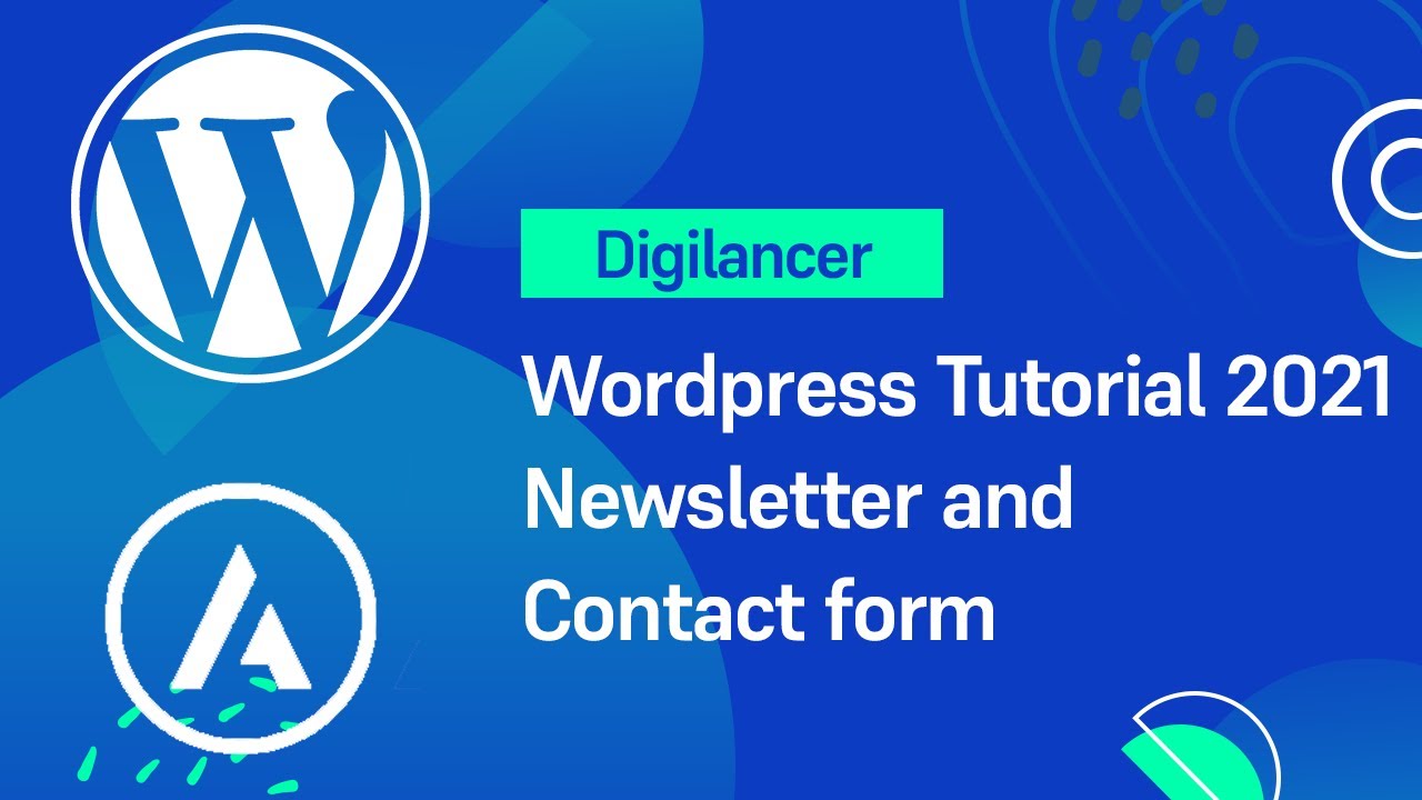 Wordpress Tutorial 2021 - 10 | Newsletter and Contact form | Elementor | Astra Theme | Digilancer