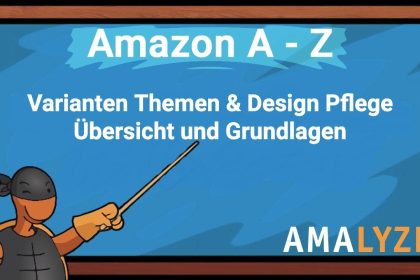 #12 Amazon Varianten Themen und Design Pflege Übersicht und Grundlagen im Einsatz mit Trick 17
