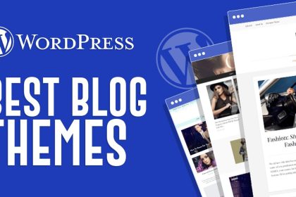 Best WordPress Themes For Blogs (2022)