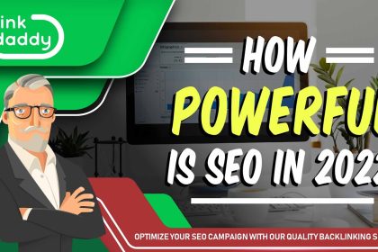 How Powerful Is SEO In 2022