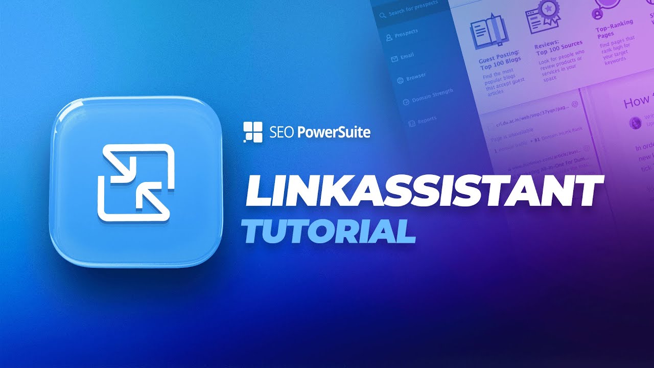 How to Use LinkAssistant for Outreach & Link Building