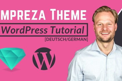 Impreza Theme WordPress Tutorial [DEUTSCH/GERMAN]
