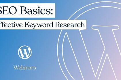 SEO Basics: Effective Keyword Research | WordPress.com