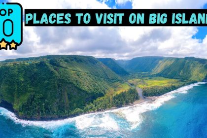 The 10 Best Things to Do on Big Island, Hawaii