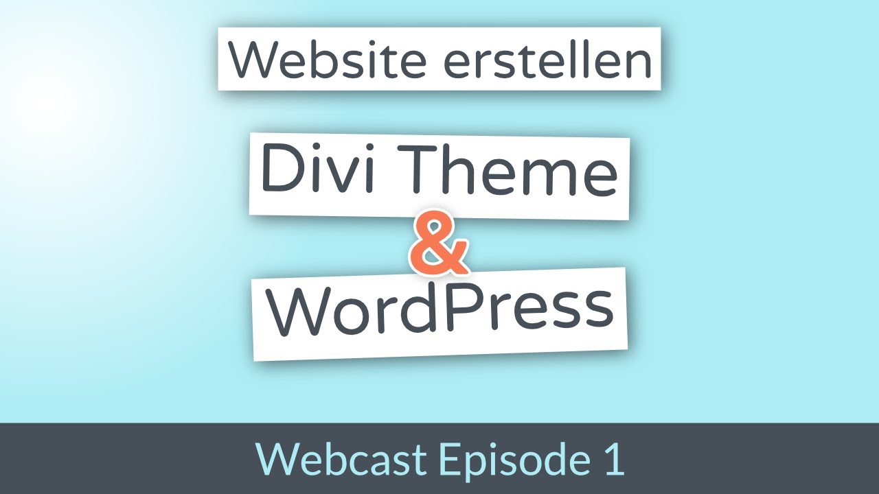 Website erstellen mit Divi und Wordpress - Divi.World Webcast Episode 1
