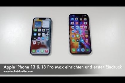 Apple iPhone 13 & 13 Pro Max einrichten und erster Eindruck