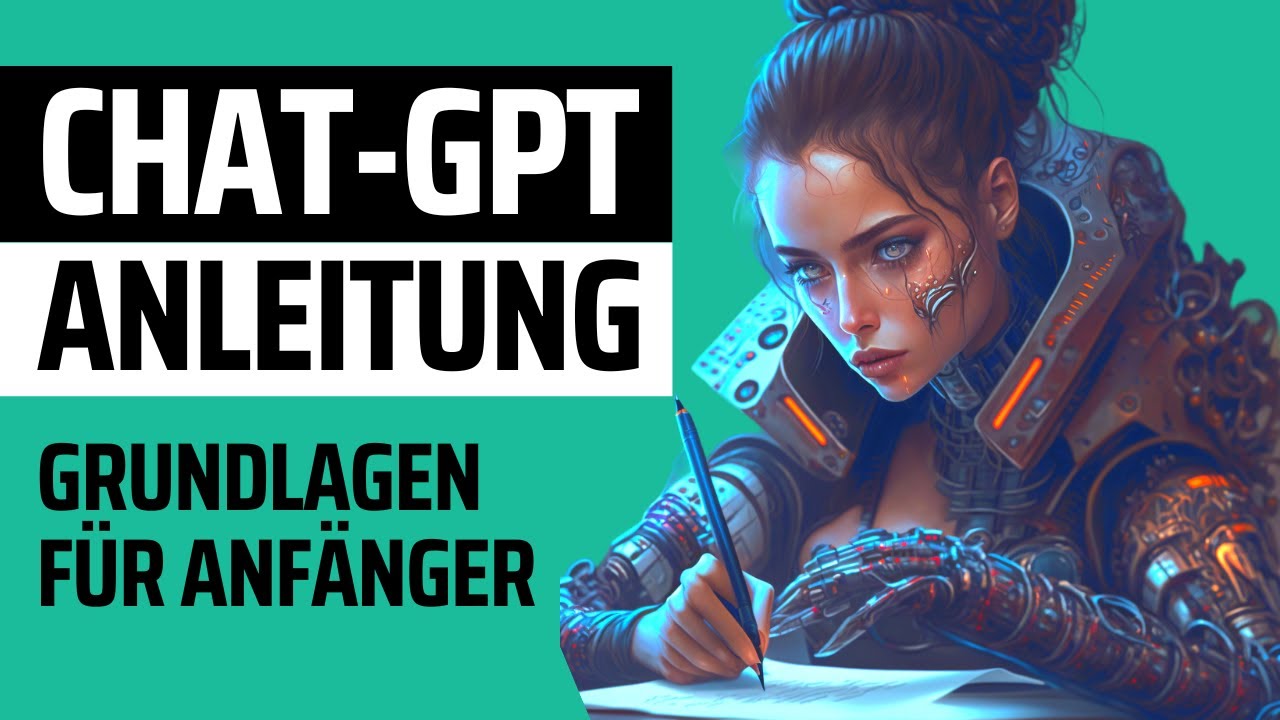 ChatGPT Tutorial deutsch: Grundlagen für Anfänger