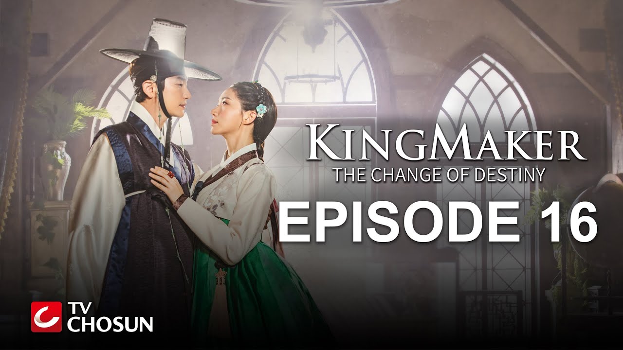 Kingmaker - The Change of Destiny Episode 16 | Arabic, English, Turkish, Spanish Subtitles