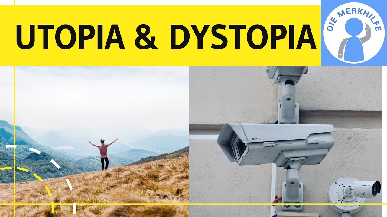 Utopia & Dystopia einfach erklärt - Englisch Abitur Zusammenfassung - Charakteristika & Merkmale