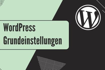 WordPress Grundeinstellungen | Erste Schritte in WordPress