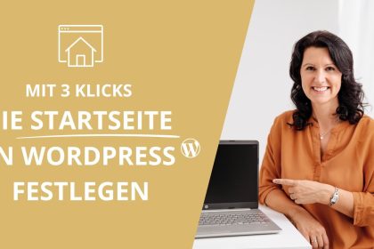 WordPress Startseite festlegen - einfache Anleitung (2022)