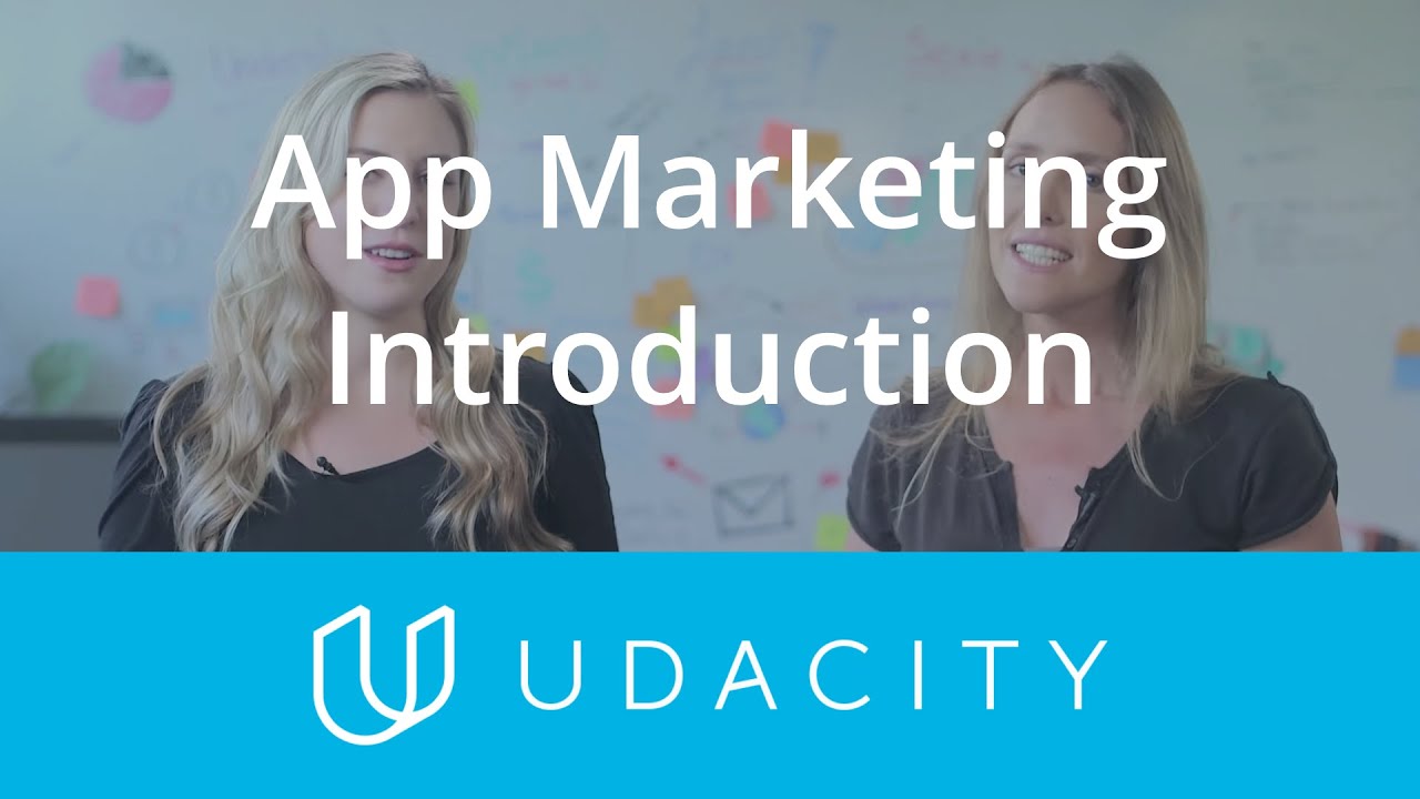 App Marketing Course Introduction | Udacity
