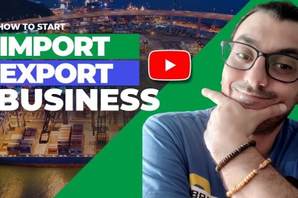 HOW TO START AN IMPORT-EXPORT BUSINESS IN 2023 | INTERNATIONAL TRADE AND BUSINESS